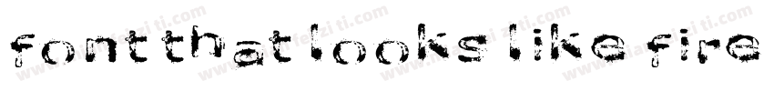 font that looks like fire字体转换